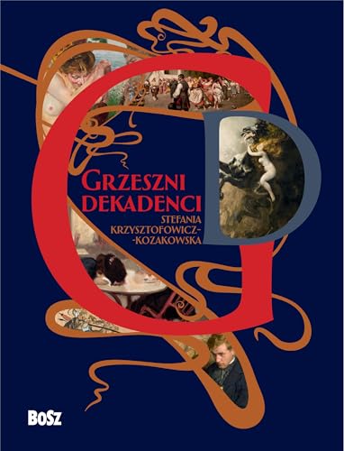 Grzeszni dekadenci von Bosz