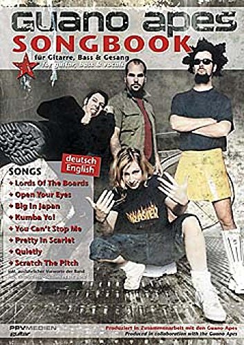 Guano Apes - Das Songbook: Füe gitarre, Bass & Gesang. Deutsch/English von PPV Medien GmbH