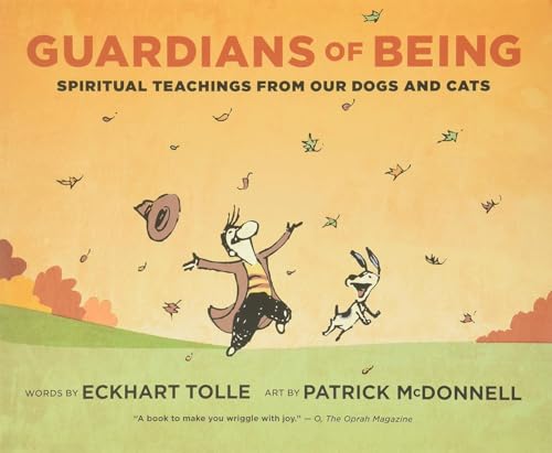 Guardians of Being: Spiritual Teachings from Our Dogs and Cats