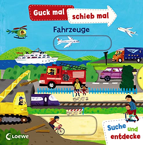 Guck mal, schieb mal! Suche und entdecke - Fahrzeuge: Pappbilderbuch, Buch mit Klappen ab 2 Jahre Guck mal, schieb mal! Suche und entdecke - Fahrzeuge: Pappbilderbuch, Buch mit Klappen ab 2 Jahre
