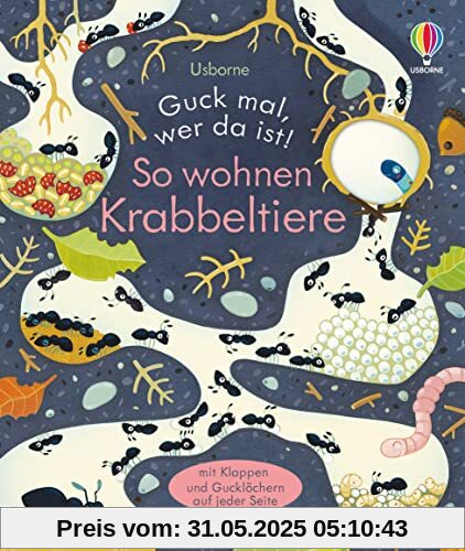 Guck mal, wer da ist! So wohnen Krabbeltiere: mit Klappen und Gucklöchern auf jeder Seite Guck mal, wer da ist! So wohnen Krabbeltiere: mit Klappen und Gucklöchern auf jeder Seite