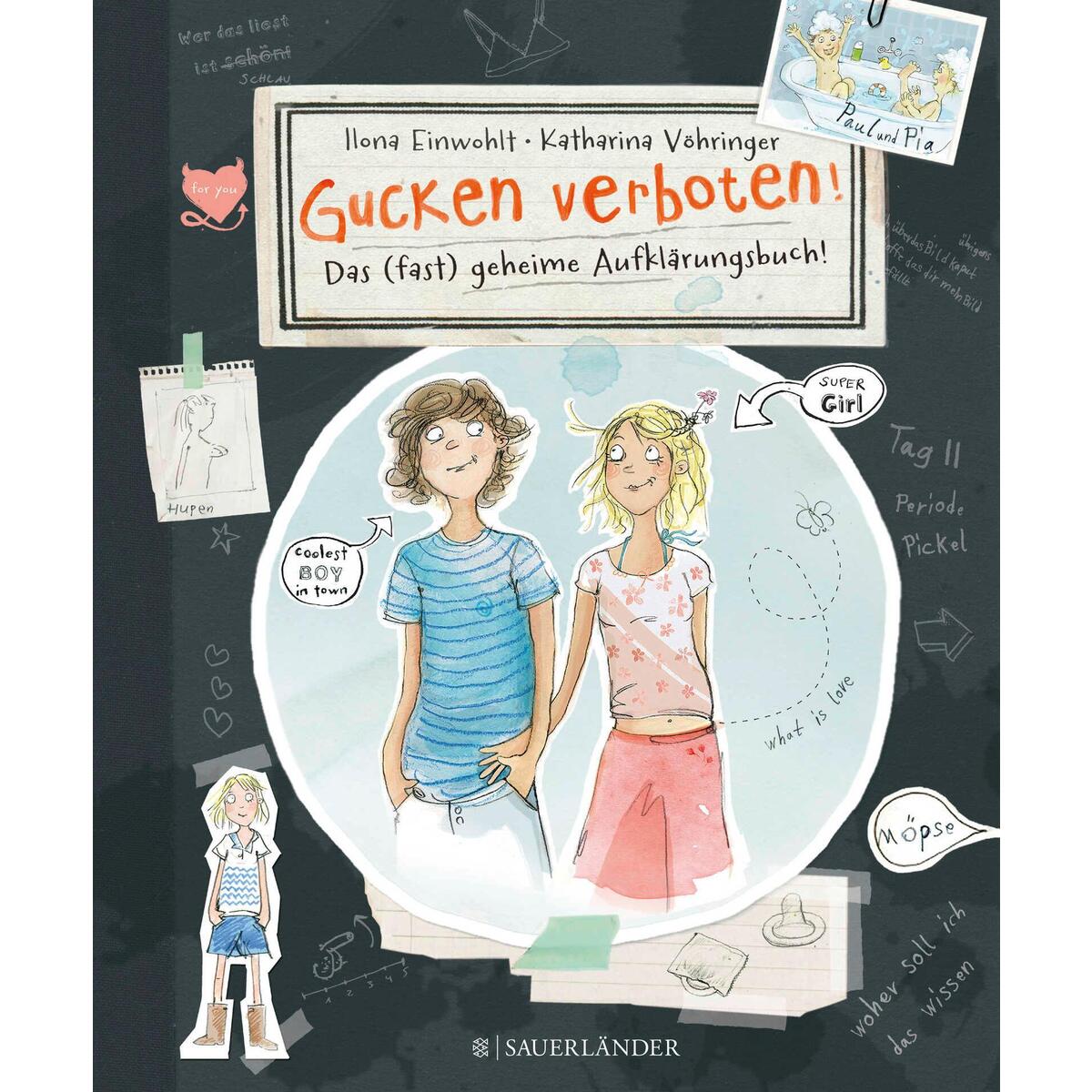 Gucken verboten! Das (fast) geheime Aufklärungsbuch von FISCHER Sauerländer