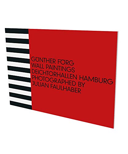 Günther Förg: Wall Paintings. Deichtorhallen Hamburg: Photographed by Julian Faulhaber