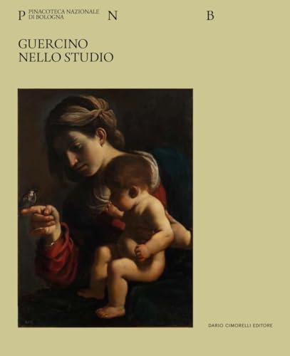 Guercino nello studio. Ediz. illustrata Guercino nello studio. Ediz. illustrata