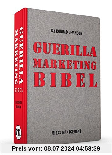 Guerilla Marketing Bibel