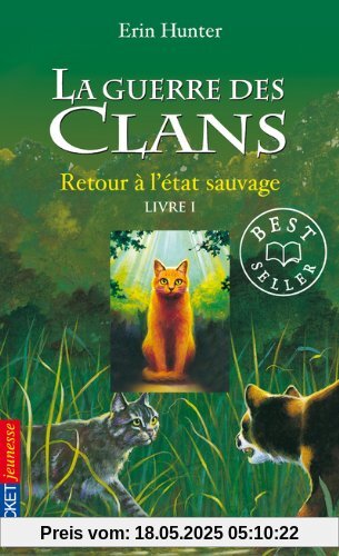 Guerre Clans T1 Retour a Etat (Warriors)