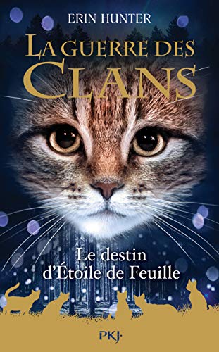 Guerre des Clans HS - tome 7 Le destin d'Etoile de Feuille von POCKET JEUNESSE