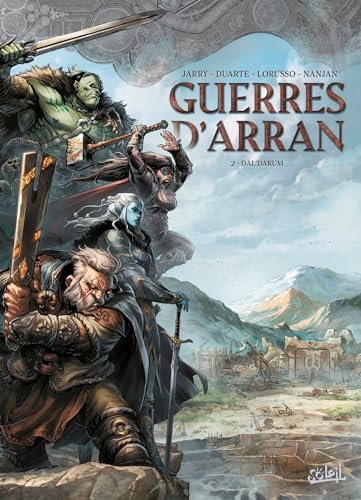 Guerres d'Arran T02: Dal'Darum