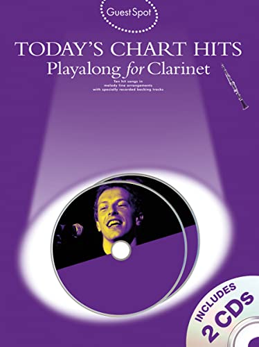 Guest Spot - Today's Chart Hits. Playalong for Clarinet Guest Spot - Today's Chart Hits. Playalong for Clarinet