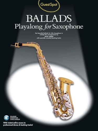 Guest Spot: Ballads Playalong For Saxophone Bk/Cd (Album): Noten, CD für Saxophon von Music Sales