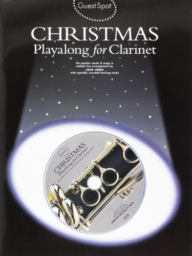 Guest Spot: Christmas Playalong -For Clarinet- (Book & audio access): Noten, Noten, sofortiger Online-Zugriff auf professionelle Klarinetten-Demos und Backing-Tracks für Klarinette