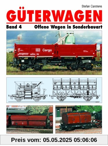 Güterwagen - Band 4 - Offene Wagen in Sonderbauart - MIBA