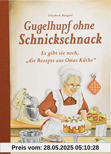 Gugelhupf ohne Schnickschnack: Es gibt sie noch, die Rezepte aus Omas Küche