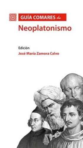 Guía Comares de Neoplatonismo Guía Comares de Neoplatonismo von Editorial Comares