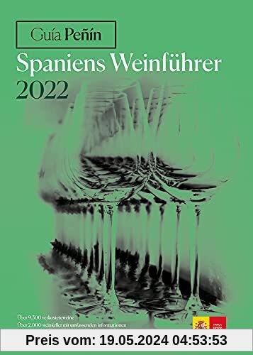 Guia Penin Spaniens Weinfuhrer 2022 (Spanish Wines)