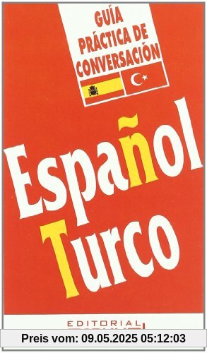 Guía de conversación español-turco (GUÍAS DE CONVERSACIÓN)