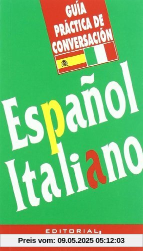 Guia practica de conversacion español/italiano (Guias De Conversacion)