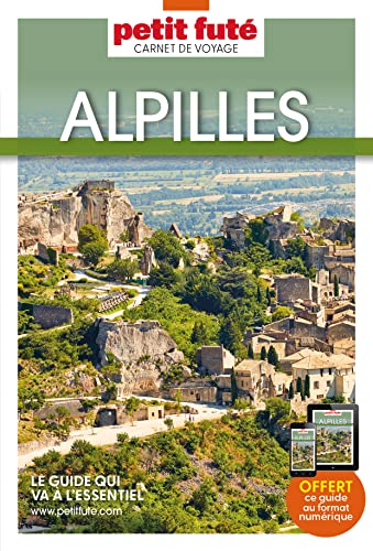 Guide Alpilles 2023 Carnet Petit Futé von PETIT FUTE