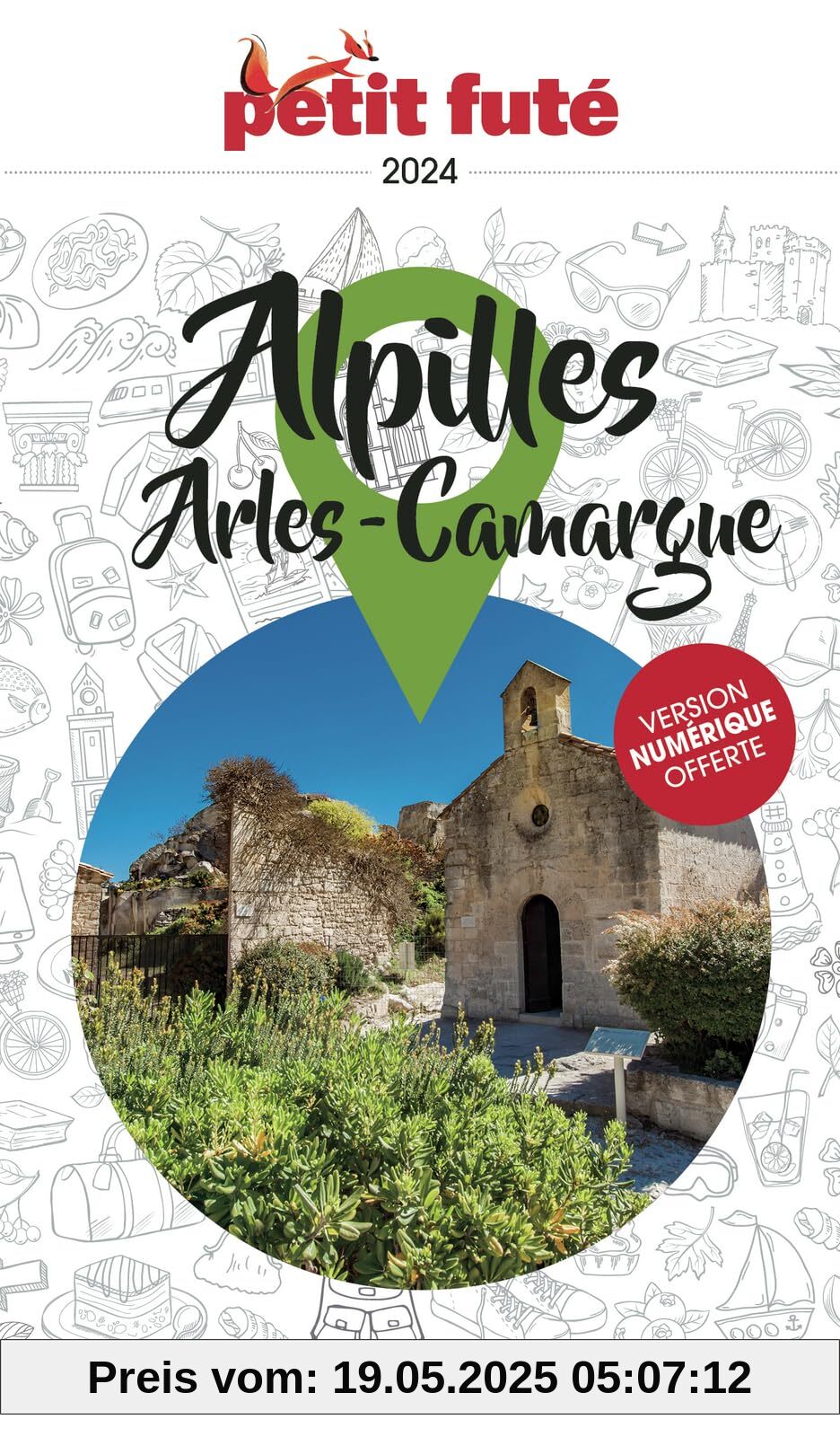 Guide Alpilles - Camargue - Arles 2024 Petit Futé