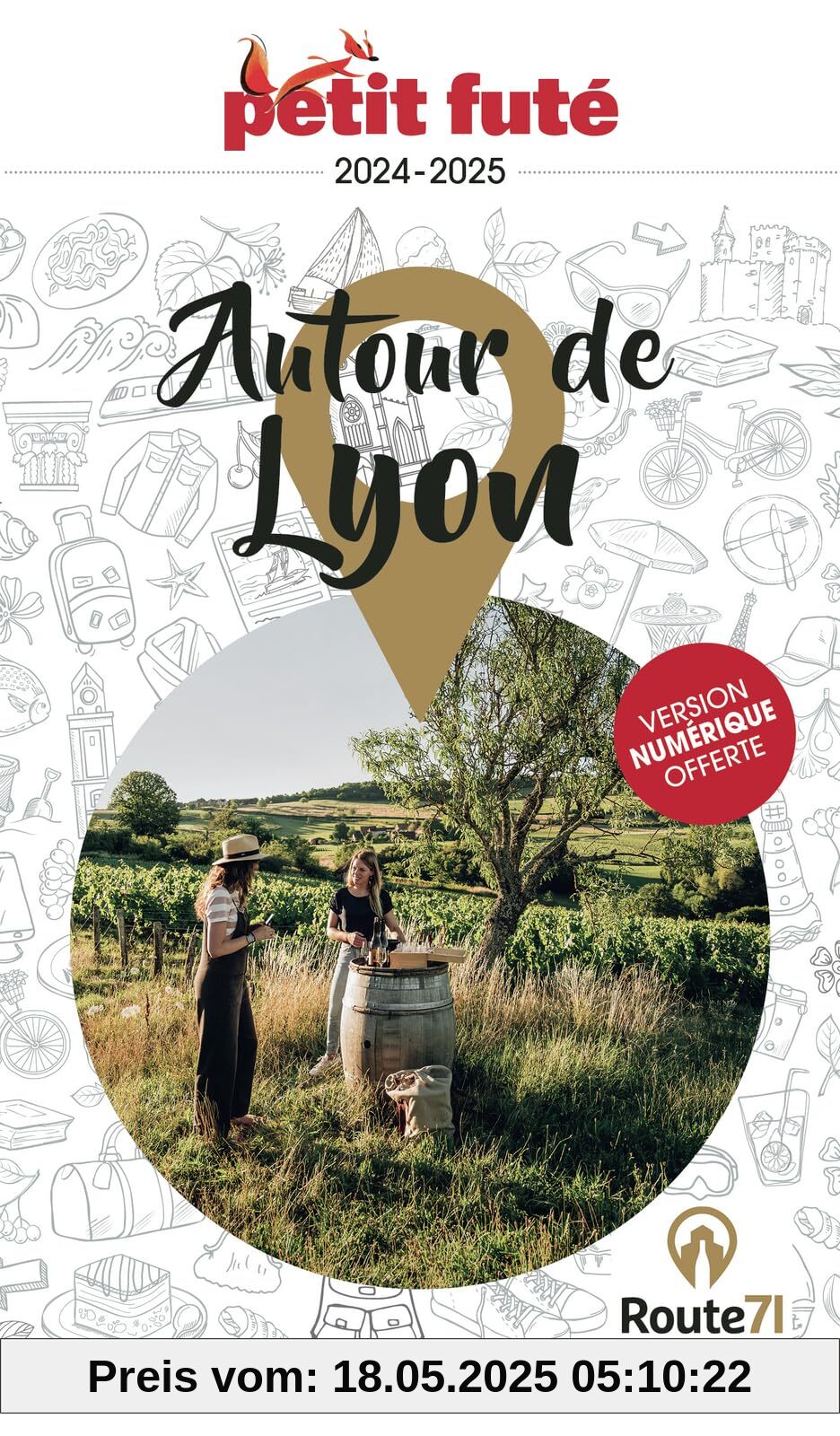 Guide Autour de Lyon 2024-2025 Petit Futé