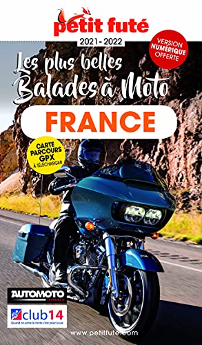 Guide Balades à moto France 2021 Petit Futé von PETIT FUTE