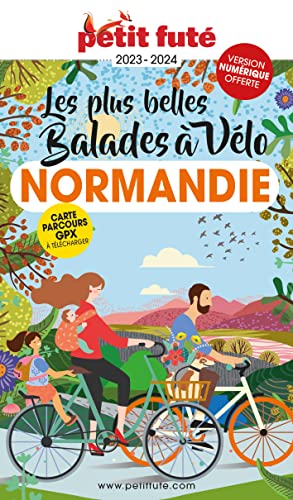 Guide Balades à vélo Normandie 2023 Petit Futé von PETIT FUTE