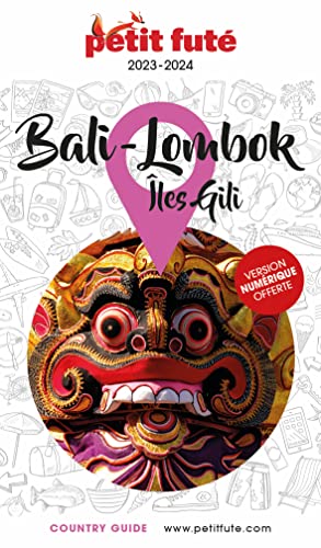 Guide Bali - Lombok 2023 Petit Futé