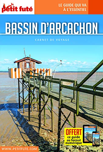 Guide Bassin d'Arcachon 2022 Carnet Petit Futé von PETIT FUTE