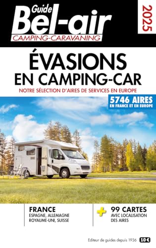 Guide Bel-Air - Evasions en camping-car 2025 von REGICAMP