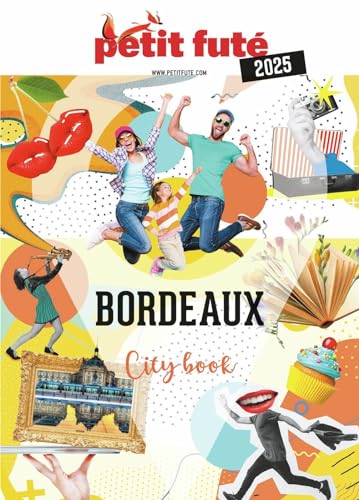 Guide Bordeaux 2025 Petit Futé von PETIT FUTE