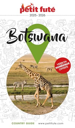 Guide Botswana 2025/2026 Petit Futé von PETIT FUTE