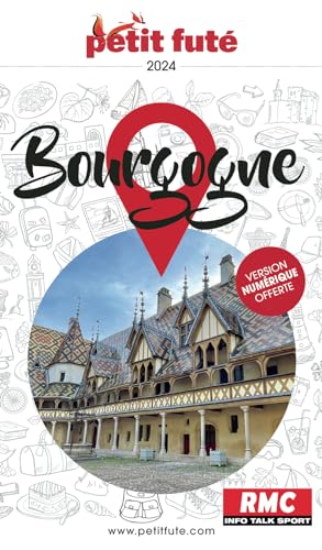 Guide Bourgogne 2024 Petit Futé von PETIT FUTE