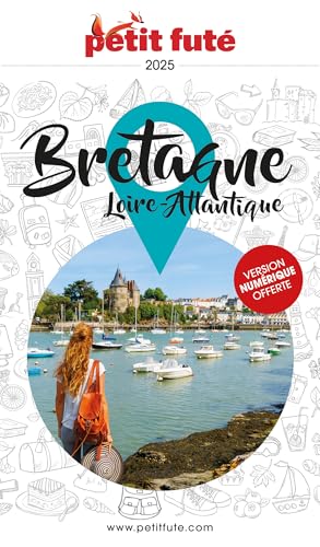 Guide Bretagne 2025 Petit Futé: Loire-Atlantique Guide Bretagne 2025 Petit Futé: Loire-Atlantique von PETIT FUTE