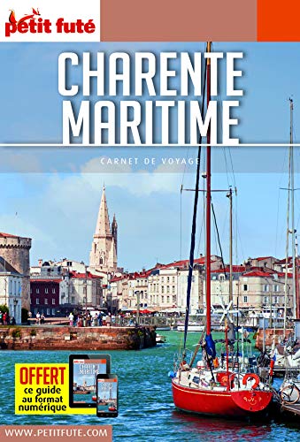 Guide Charente-Maritime 2021 Carnet Petit Futé