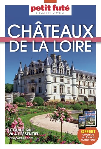 Guide Châteaux de la Loire 2025 Carnet Petit Futé Guide Châteaux de la Loire 2025 Carnet Petit Futé von PETIT FUTE
