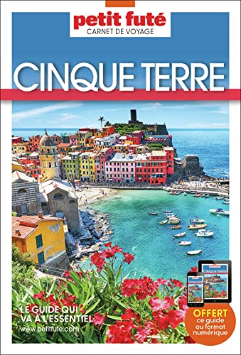 Guide Cinque Terre 2023 Carnet Petit Futé von PETIT FUTE