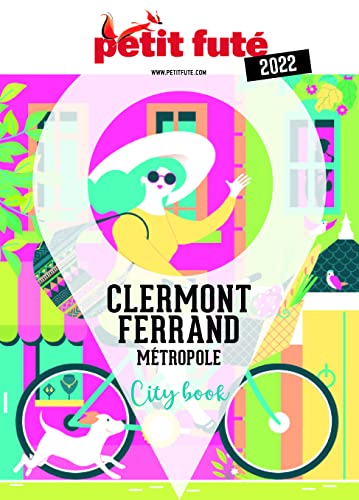 Guide Clermont-Ferrand 2022 Petit Futé