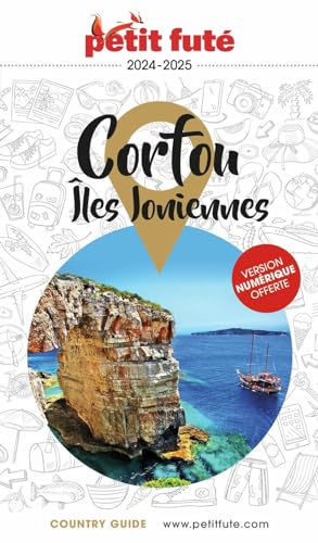 Guide Corfou - Iles Ioniennes 2024 Petit Futé von PETIT FUTE