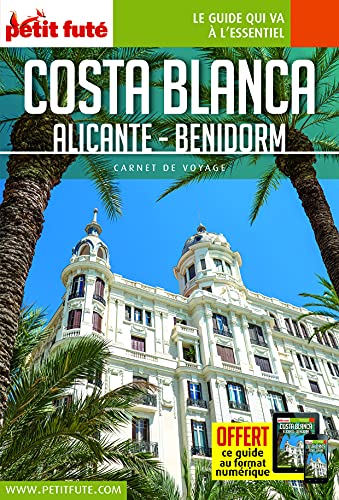 Guide Costa Blanca 2021 Carnet Petit Futé von PETIT FUTE