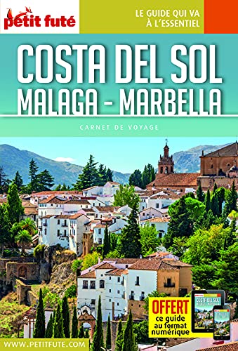 Guide Costa del Sol 2021 Carnet Petit Futé: Malaga - Marbella von PETIT FUTE