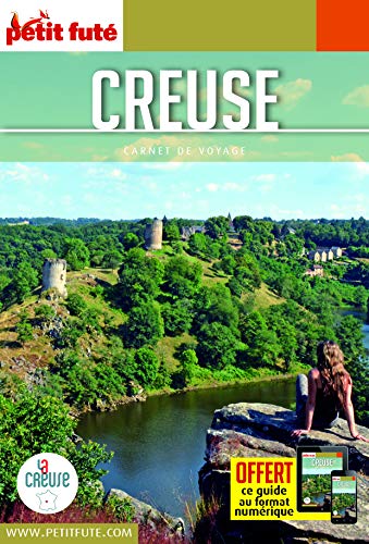 Guide Creuse 2021 Carnet Petit Futé Guide Creuse 2021 Carnet Petit Futé von PETIT FUTE