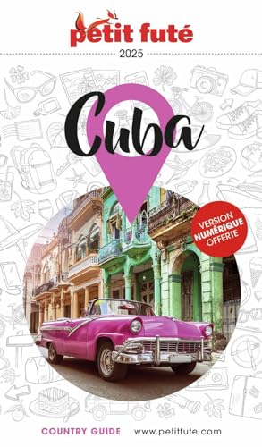 Guide Cuba 2025 Petit Futé von PETIT FUTE