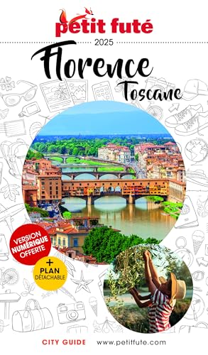 Guide Florence - Toscane 2025 Petit Futé von PETIT FUTE