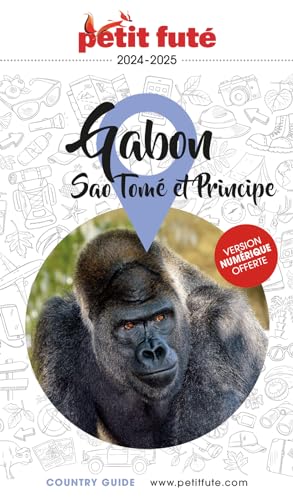 Guide Gabon 2025 Petit Futé: Sao Tome et Principe von PETIT FUTE