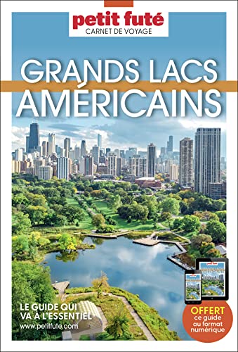 Guide Grands Lacs américains 2024 Carnet Petit Futé