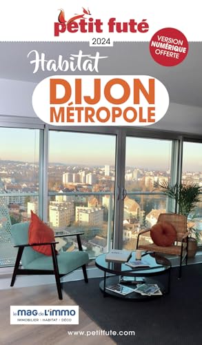 Guide Habitat Dijon 2024 Petit Futé von PETIT FUTE