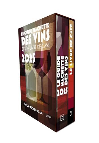 Guide Hachette des Vins 2024: 35.000 Vins Degustes, 8.000 Vins Selectionnes