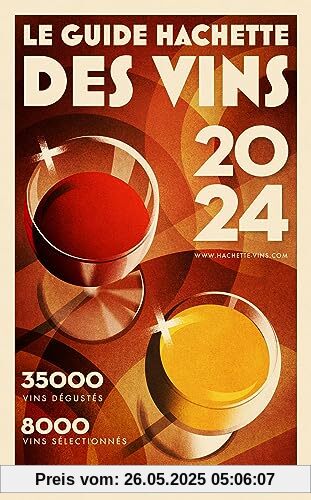 Guide Hachette des Vins 2024 Guide Hachette des Vins 2024
