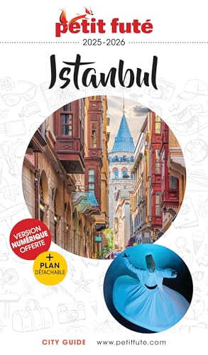 Guide Istanbul 2025/2026 Petit Futé von PETIT FUTE