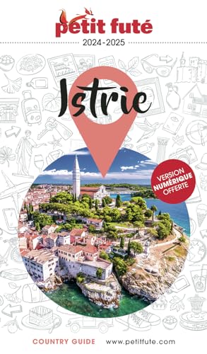 Guide Istrie 2024 Petit Futé von PETIT FUTE